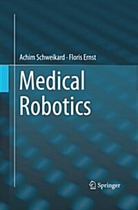 Medical Robotics (Paperback, Softcover Repri)