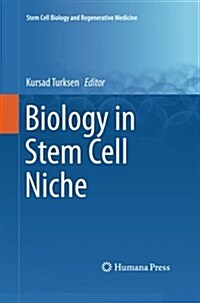 Biology in Stem Cell Niche (Paperback, Softcover Repri)