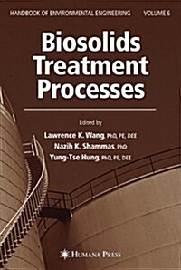Biosolids Treatment Processes: Volume 6 (Paperback, Softcover Repri)