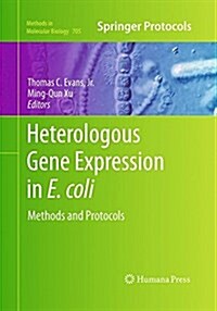 Heterologous Gene Expression in E.Coli: Methods and Protocols (Paperback, Softcover Repri)