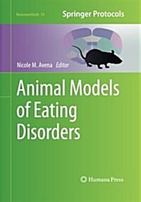 Animal Models of Eating Disorders (Paperback, Softcover Repri)