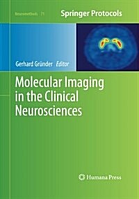 Molecular Imaging in the Clinical Neurosciences (Paperback, Softcover Repri)