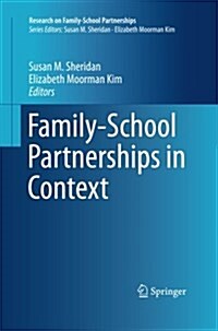 Family-School Partnerships in Context (Paperback, Softcover Repri)