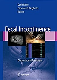 Fecal Incontinence: Diagnosis and Treatment (Paperback, Softcover Repri)