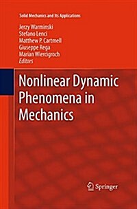 Nonlinear Dynamic Phenomena in Mechanics (Paperback, Softcover Repri)