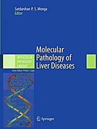 Molecular Pathology of Liver Diseases (Paperback, Softcover Repri)