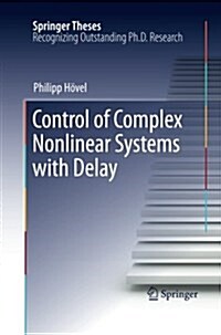 Control of Complex Nonlinear Systems with Delay (Paperback, Softcover Repri)