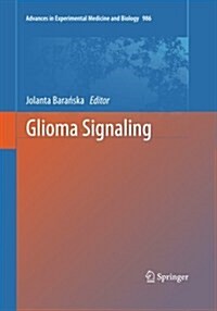 Glioma Signaling (Paperback, Softcover Repri)