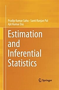 Estimation and Inferential Statistics (Paperback, Softcover Repri)