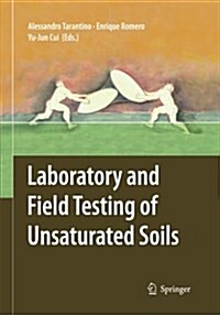 Laboratory and Field Testing of Unsaturated Soils (Paperback, Softcover Repri)