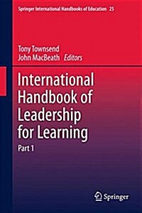 International Handbook of Leadership for Learning (Paperback, Softcover Repri)