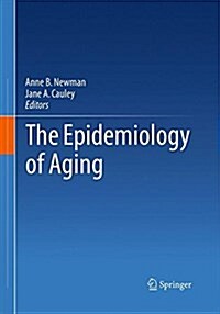 The Epidemiology of Aging (Paperback, Softcover Repri)