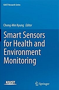 Smart Sensors for Health and Environment Monitoring (Paperback, Softcover Repri)