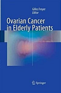 Ovarian Cancer in Elderly Patients (Paperback, Softcover Repri)