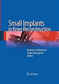 Small Implants in Knee Reconstruction (Paperback, Softcover Repri)