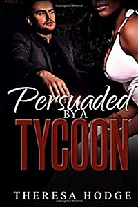 Persuaded by a Tycoon (Paperback)