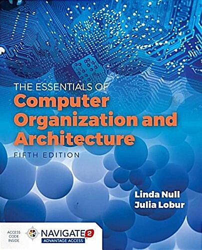 Essentials of Computer Organization and Architecture [With Access Code] (Hardcover, 5)