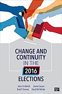 Change and Continuity in the 2016 Elections (Paperback, Revised)