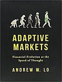 Adaptive Markets: Financial Evolution at the Speed of Thought (Audio CD)