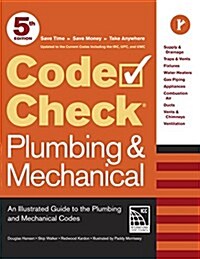 Code Check Plumbing & Mechanical 5th Edition: An Illustrated Guide to the Plumbing and Mechanical Codes (Spiral)