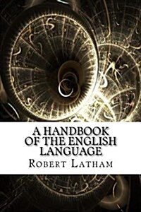 A Handbook of the English Language (Paperback)