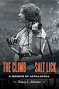 The Climb from Salt Lick: A Memoir of Appalachia (Paperback)
