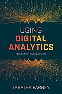 Using Digital Analytics for Smart Assessment (Paperback)