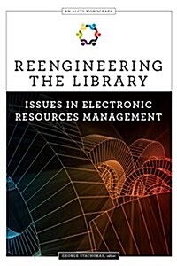 Reengineering the Library (Paperback)