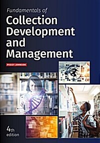 Fundamentals of Collection Development and Management (Paperback, 4)