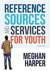 Reference Sources and Services for Youth (Paperback, 2)