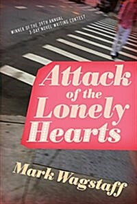 Attack of the Lonely Hearts (Paperback)