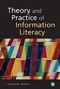 Theories and Practices in Information Literacy (Paperback)