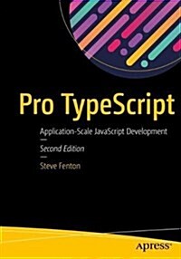 Pro Typescript: Application-Scale JavaScript Development (Paperback, 2)