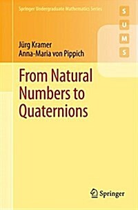 From Natural Numbers to Quaternions (Paperback, 2017)