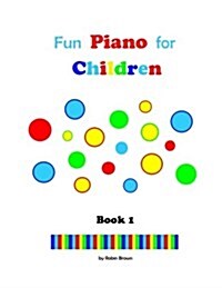 Fun Piano for Children (Paperback)