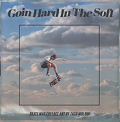 Goin Hard in the Soft (Paperback)