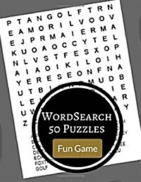 Word Search 50 Puzzles Fun Game: Word find large print puzzles games books (Paperback)