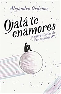 Ojal?Te Enamores / I Hope You Fall in Love (Paperback)