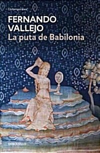 La Puta de Babilonia / The Whore of Babylon (Paperback)