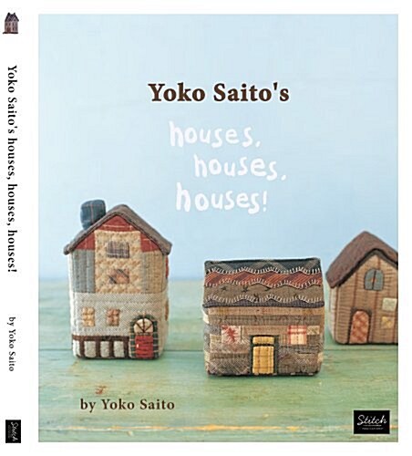 Yoko Saitos Houses, Houses, Houses! (Paperback)