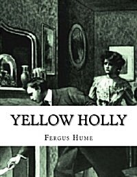 Yellow Holly (Paperback)