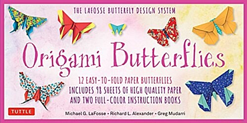 Origami Butterflies Kit: The Lafosse Butterfly Design System - Kit Includes 2 Origami Books, 12 Projects, 98 Origami Papers: Great for Both Kid (Other)