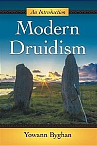 Modern Druidism: An Introduction (Paperback)