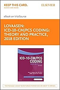 ICD-10-CM/PCs Coding: Theory and Practice, 2018 Edition Elsevier eBook on Vitalsource (Retail Access Card) (Hardcover)
