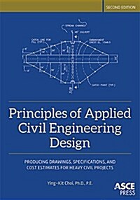 Principles of Applied Civil Engineering Design (Hardcover, 2nd, New)