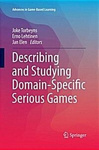 Describing and Studying Domain-Specific Serious Games (Paperback, Softcover Repri)