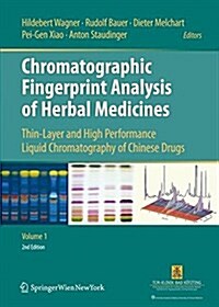 Chromatographic Fingerprint Analysis of Herbal Medicines: Thin-Layer and High Performance Liquid Chromatography of Chinese Drugs (Paperback, 2, Softcover Repri)