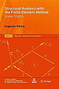 Structural Analysis with the Finite Element Method. Linear Statics: Volume 2: Beams, Plates and Shells (Paperback, Softcover Repri)