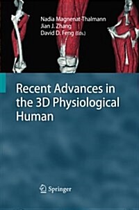 Recent Advances in the 3D Physiological Human (Paperback, Softcover reprint of the original 1st ed. 2009)