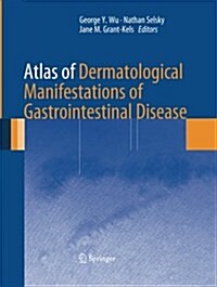Atlas of Dermatological Manifestations of Gastrointestinal Disease (Paperback, Softcover Repri)
